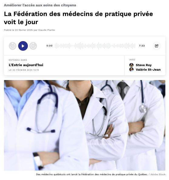 107,7 FM Estrie (Sherbrooke), L’Estrie aujourd’hui : La Fédération des médecins de pratique privée voit le jour